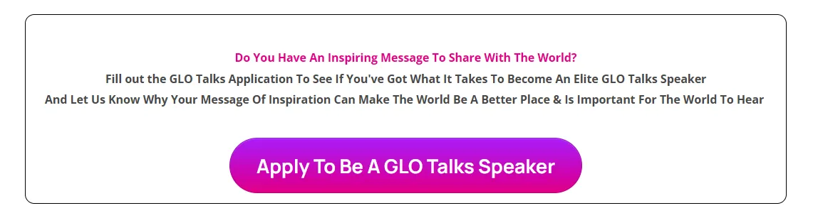 Apply To Be GLO Talks Speaker Apply
